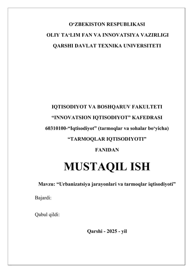 "Urbanizatsiya jarayonlari va tarmoqlar iqtisodiyoti"