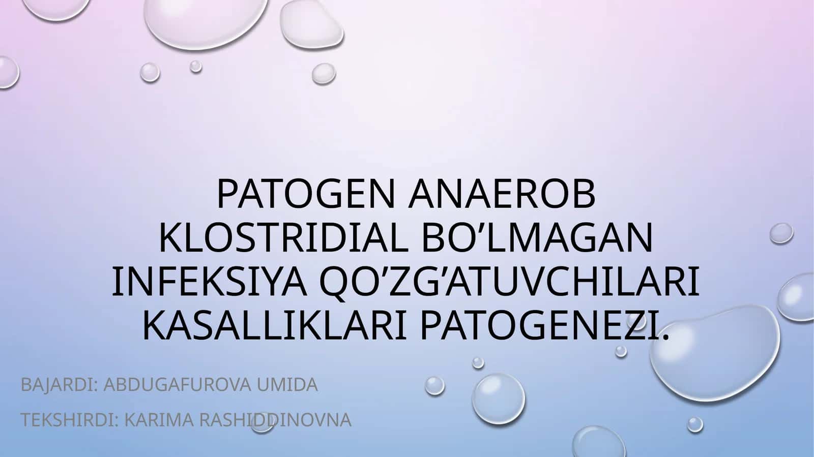 Patogen anaerob klostridial bo’lmagan infeksiya qo’zg’atuvchilari kasalliklari patogenezi