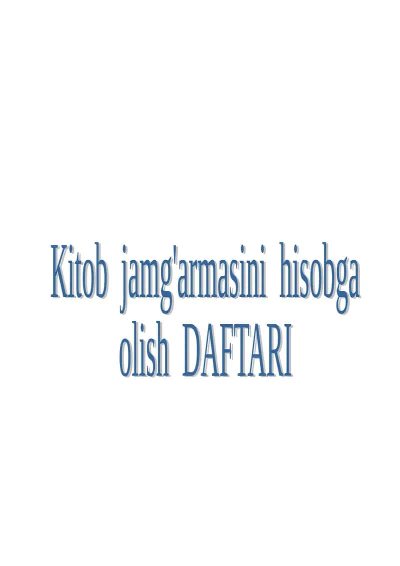 Kitob jamg’armasini hisobga olish daftari