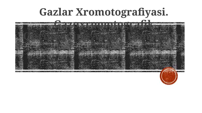 Gazlar Xromotografiyasi