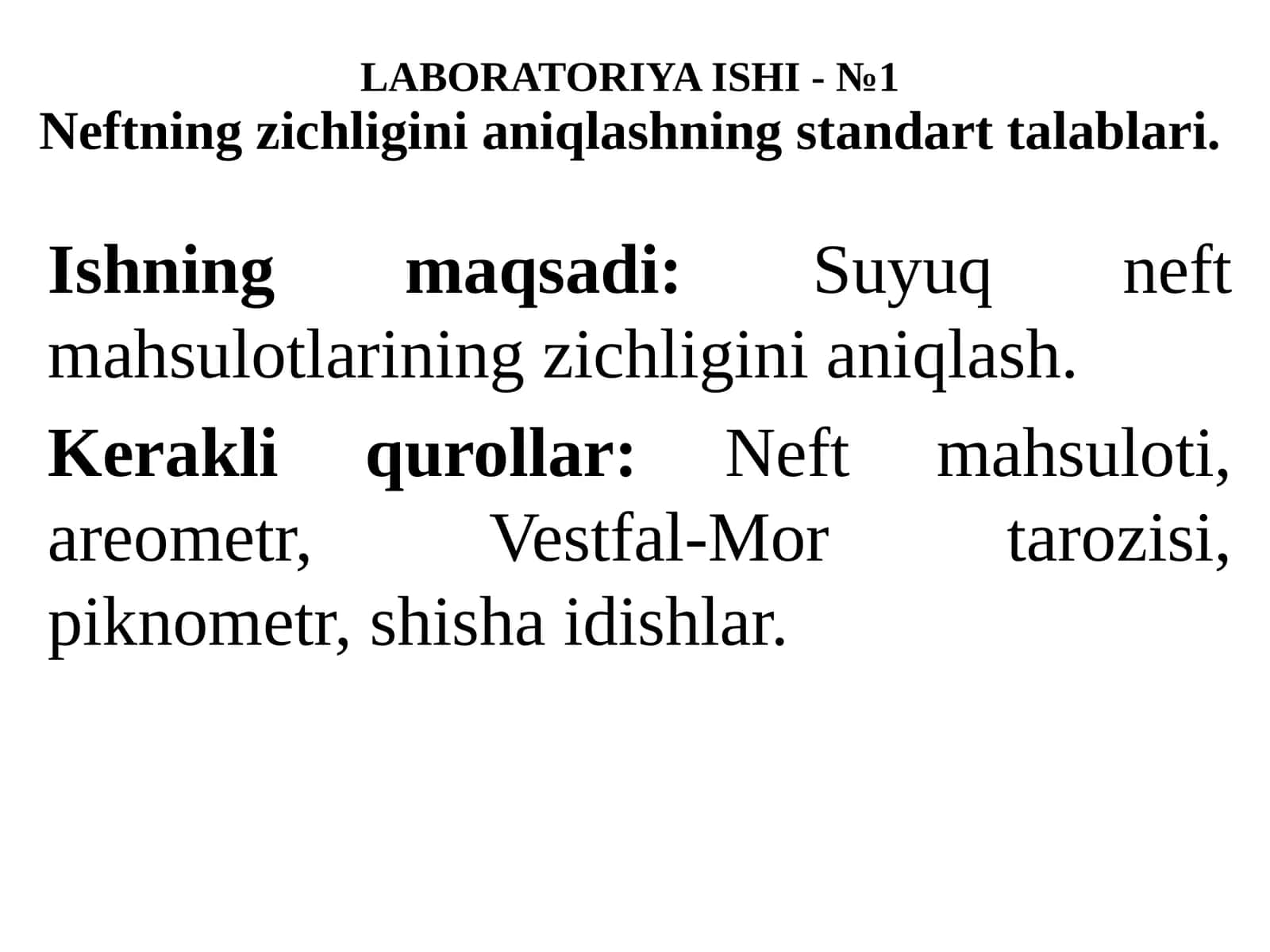 LABORATORIYA ishi-№1: Neftning zichligini aniqlashning standart talablari