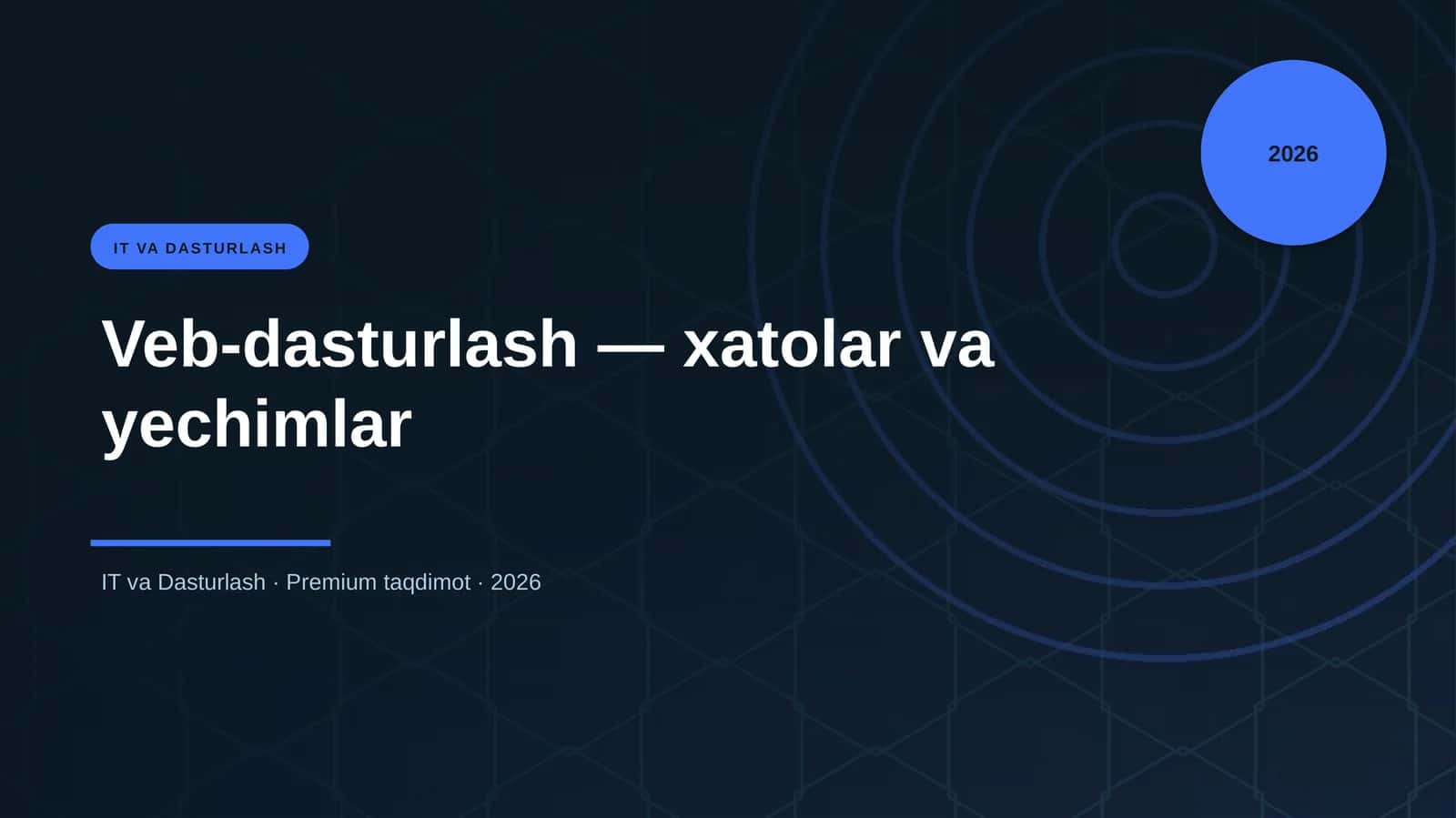 Veb-dasturlash — xatolar va yechimlar