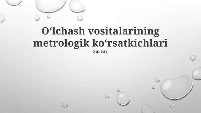 Oʻlchash vositalarining metrologik koʻrsatkichlari