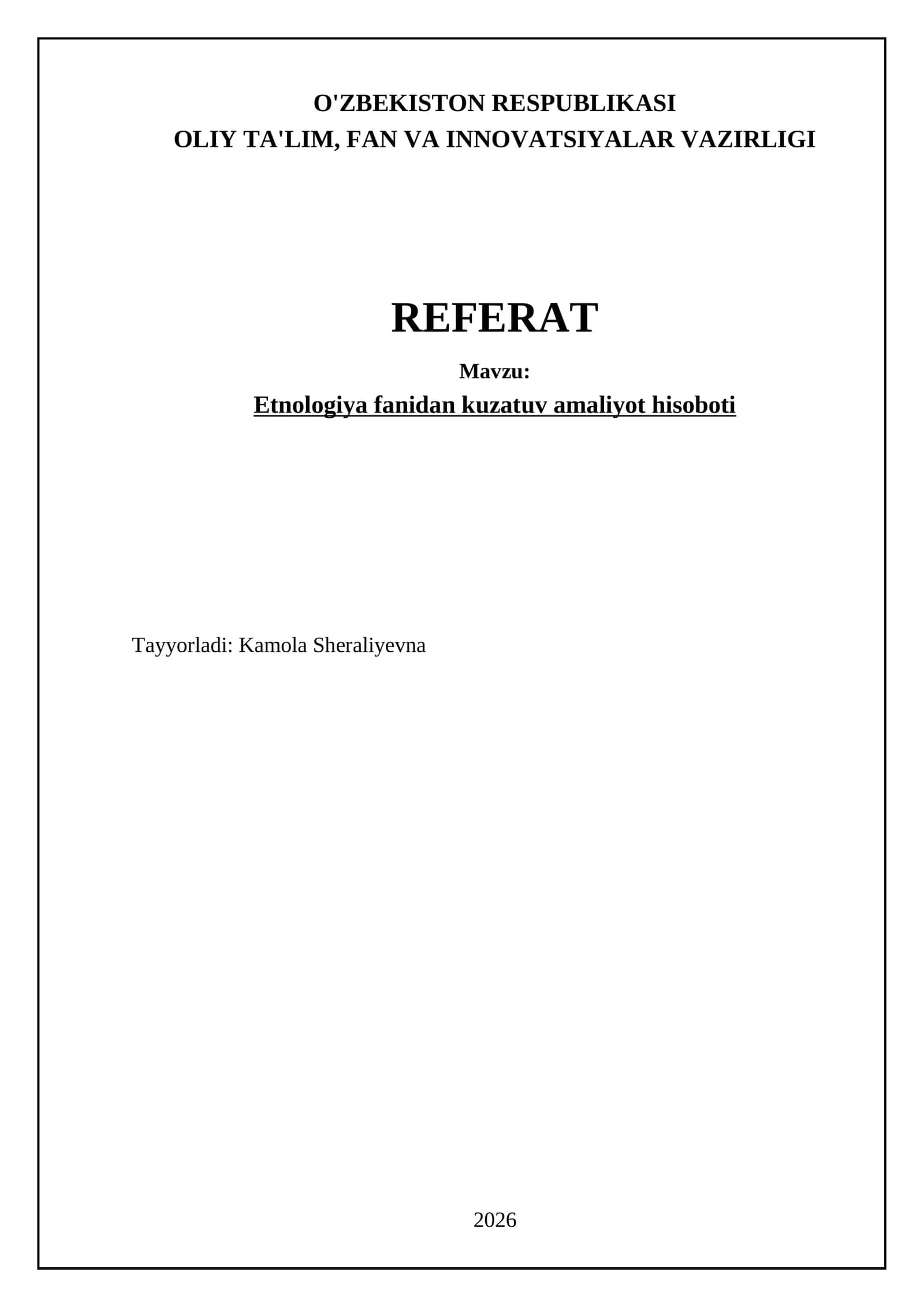 Etnologiya fanidan kuzatuv amaliyot hisoboti