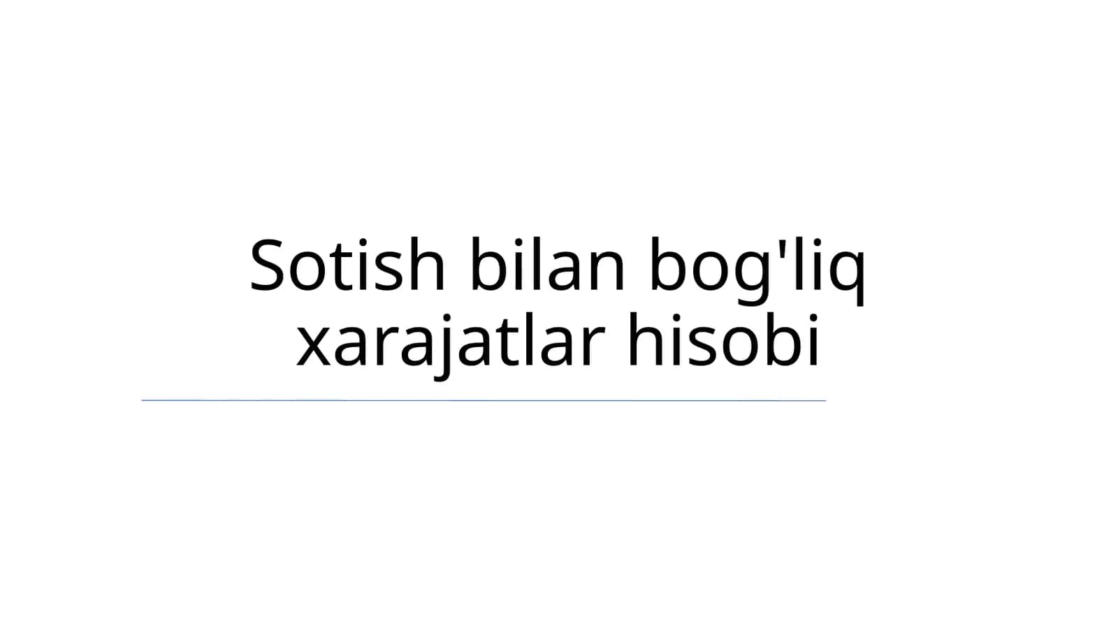 Sotish bilan bog'liq xarajatlar hisobi