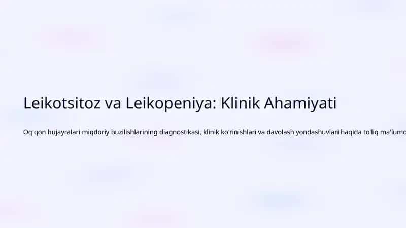 Leikotsitoz va Leikopeniya: Klinik Ahamiyati