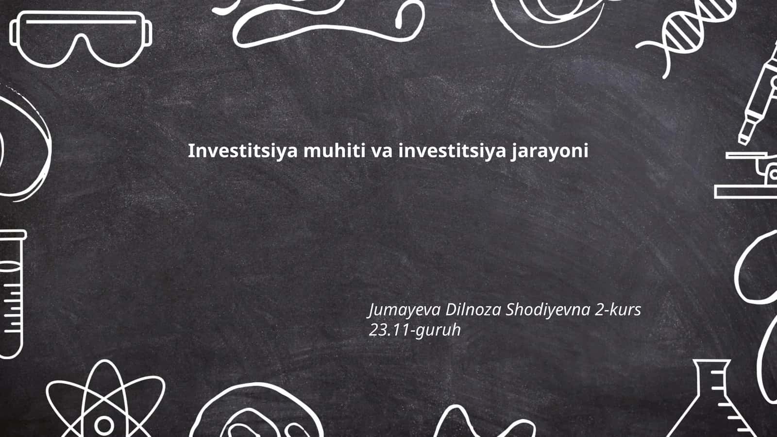 Investitsiya muhiti va investitsiya jarayoni