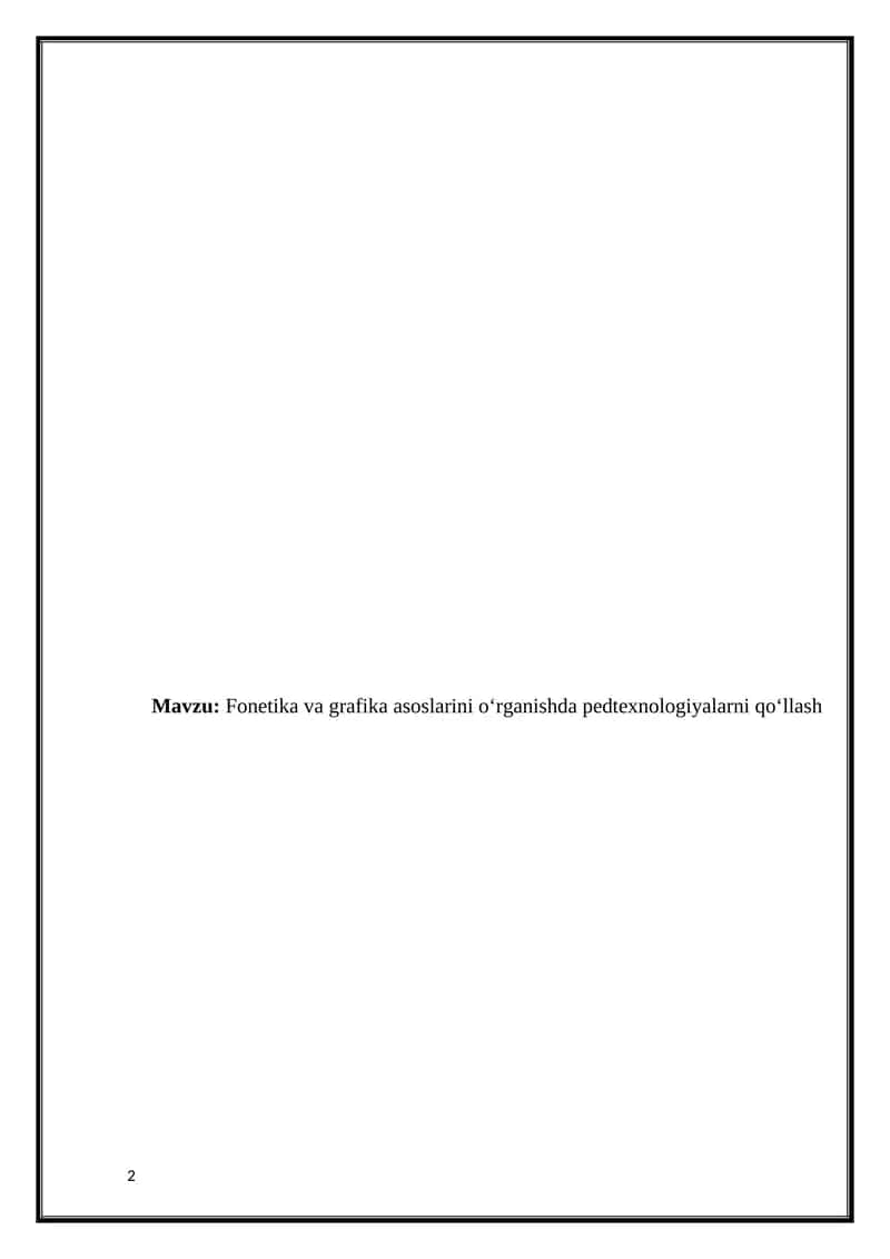 Fonetika va grafika asoslarini o‘rganishda pedtexnologiyalarni qo‘llash