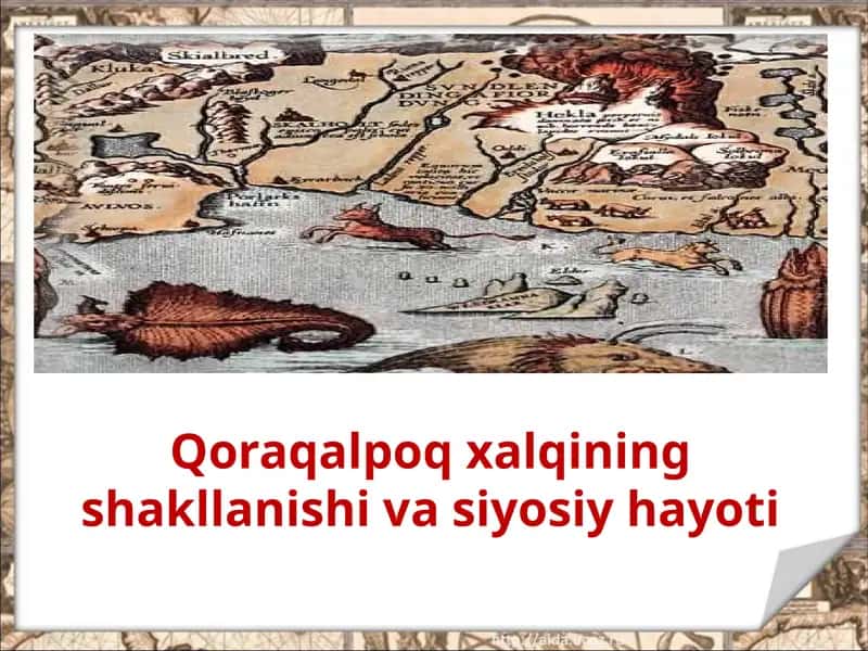 Qoraqalpoq xalqining shakllanishi va siyosiy hayoti