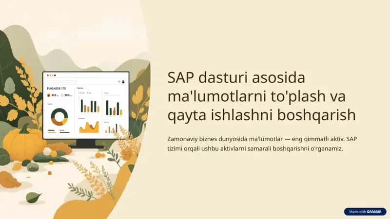 SAP dasturi asosida ma'lumotlarni to'plash va qayta ishlashni boshqarish
