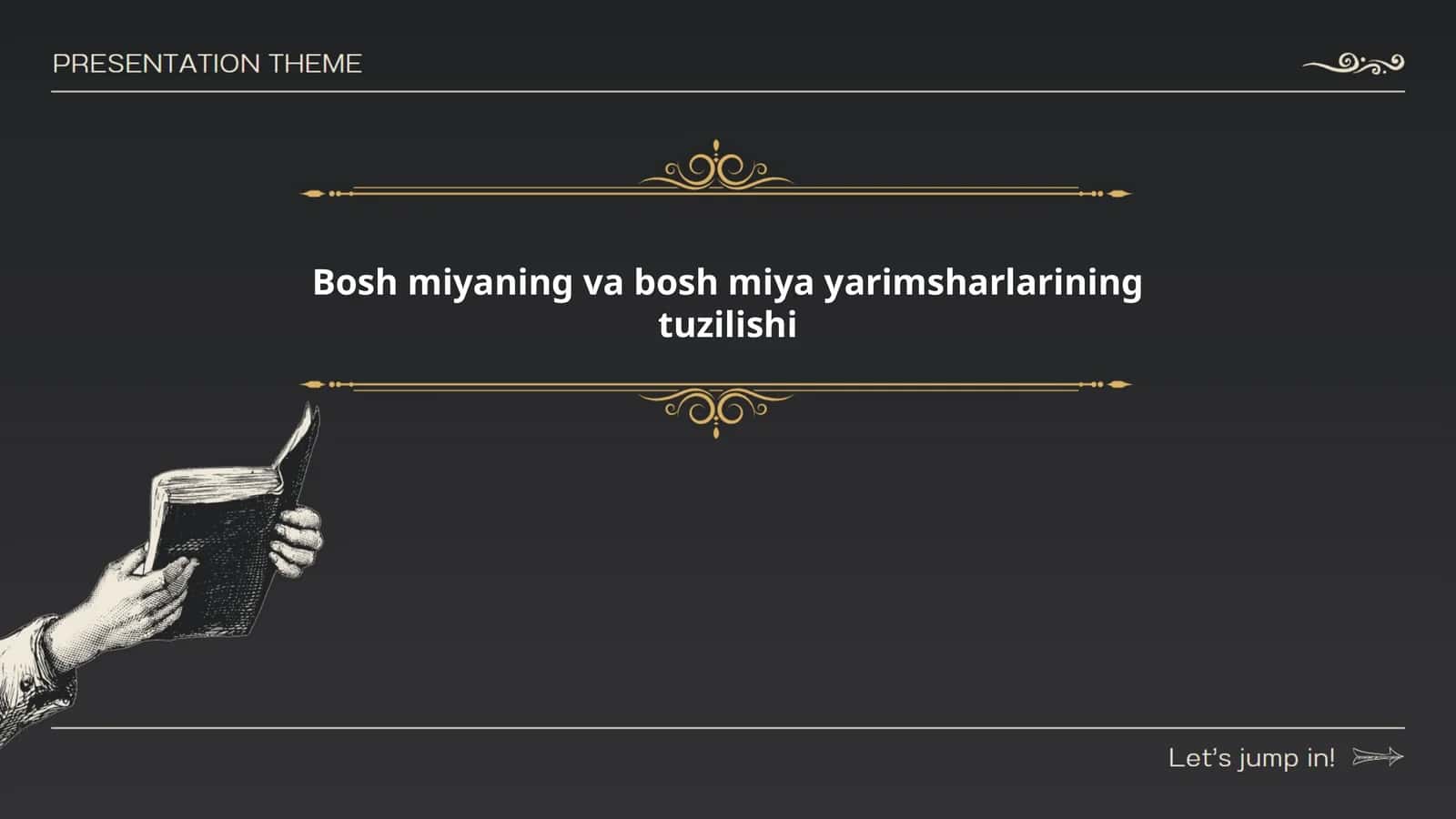 Bosh miyaning va bosh miya yarimsharlarining tuzilishi