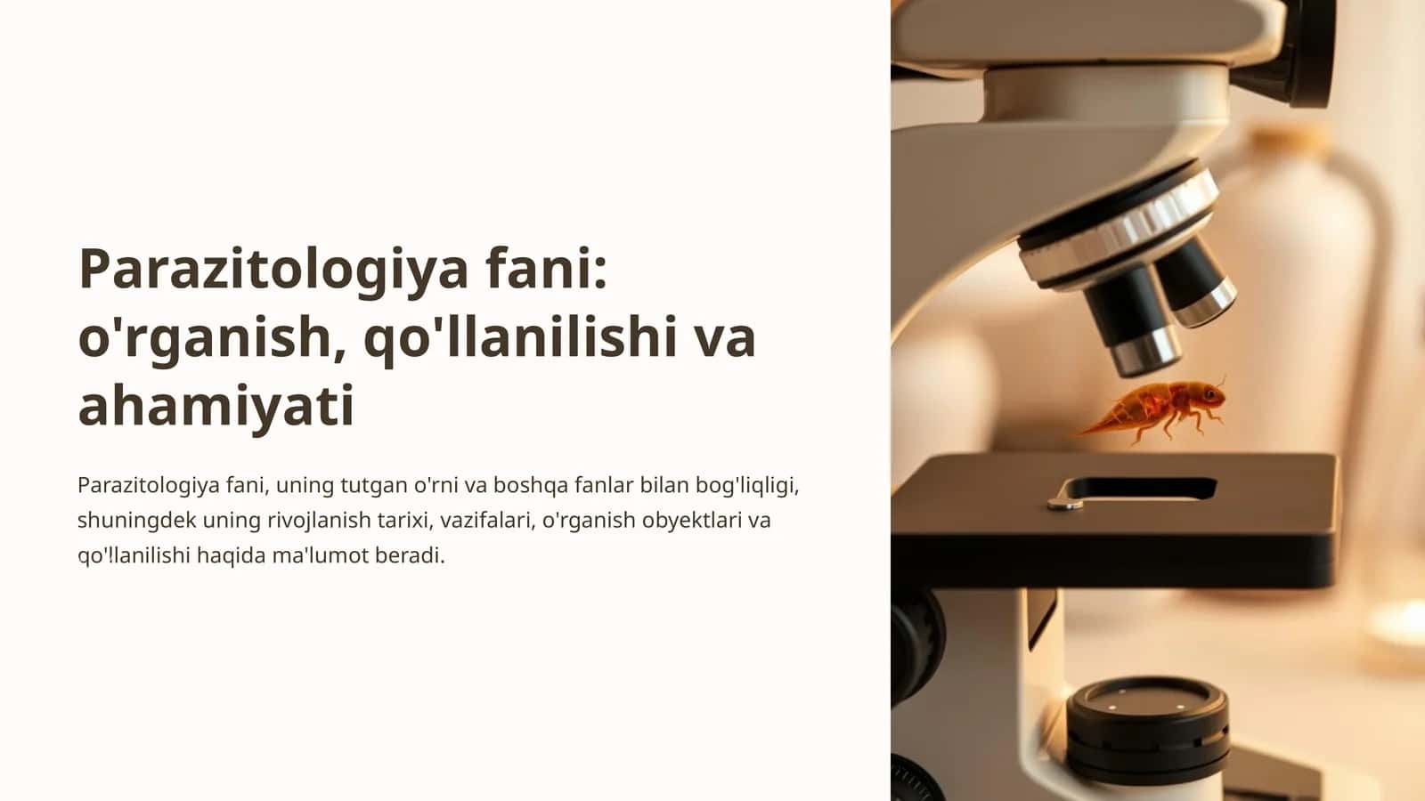 Parazitologiya fani: o'rganish, qo'llanilishi va ahamiyati