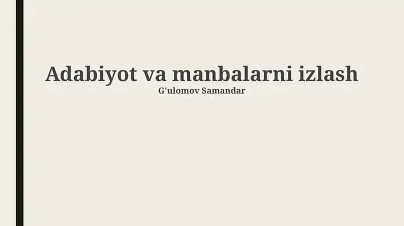 Adabiyot va manbalarni izlash