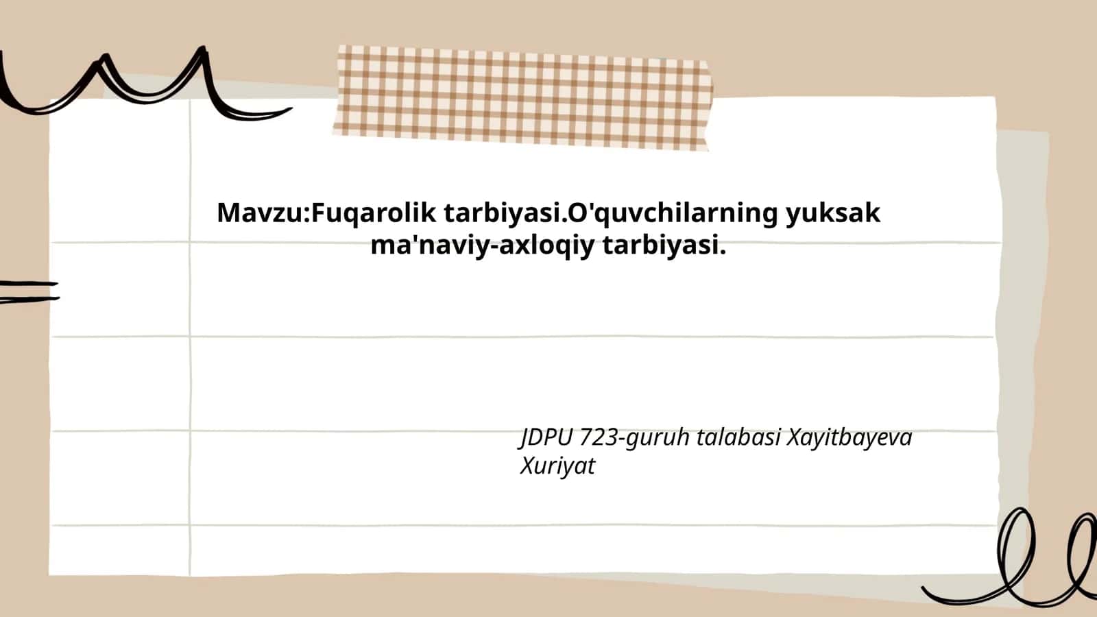 Fuqarolik tarbiyasi.O'quvchilarning yuksak ma'naviy-axloqiy tarbiyasi