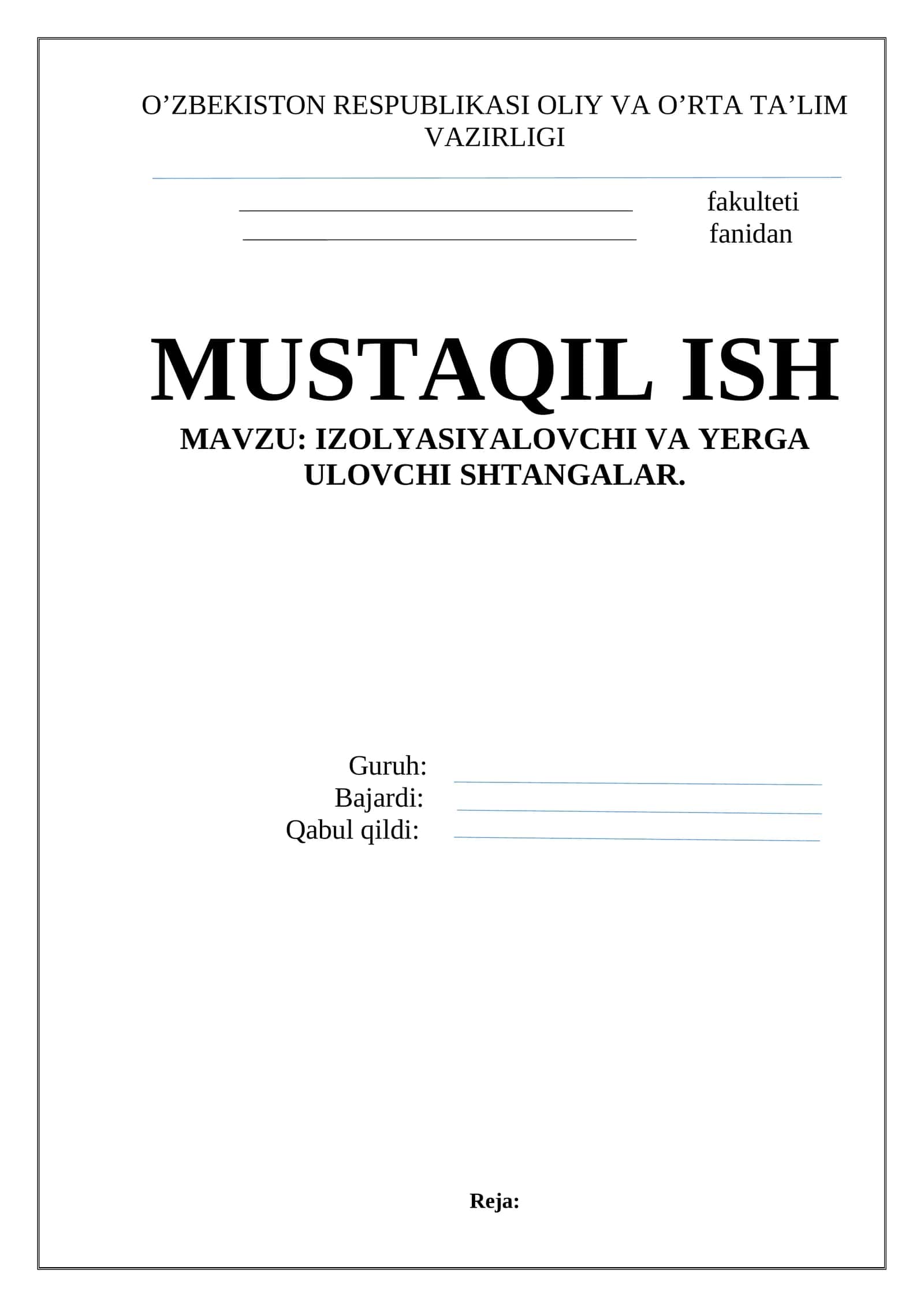 Izolyasiyalovchi va Yerga Ulovgan Shtangalar