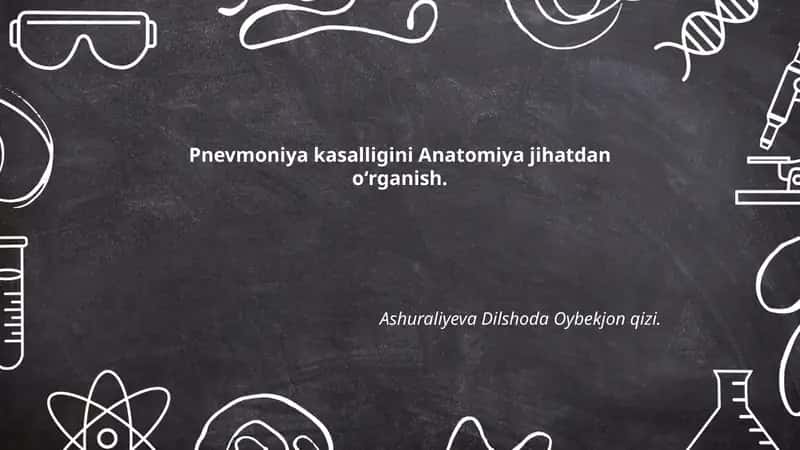 Pnevmoniya kasalligini Anatomiya jihatdan oʻrganish