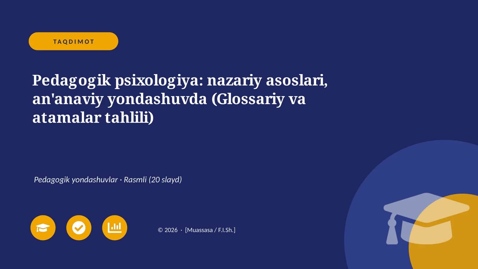 Pedagogik psixologiya: nazariy asoslari, an'anaviy yondashuvda (Glossariy va atamalar tahlili)