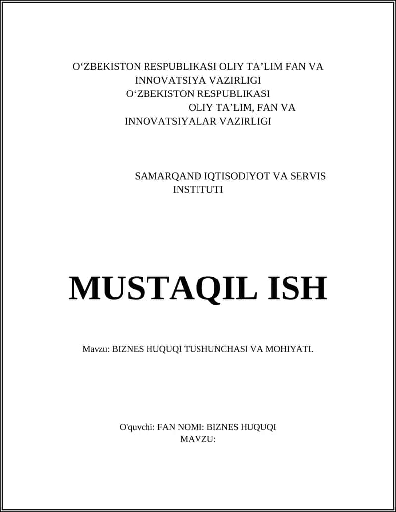 BIZNES HUQUQI TUSHUNCHASI VA MOHIYATI