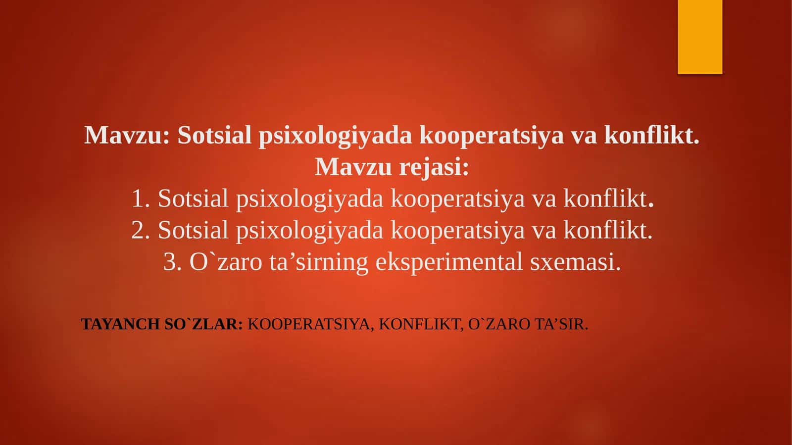 Sotsialpsixologiyadakooperatsiya va konflikt