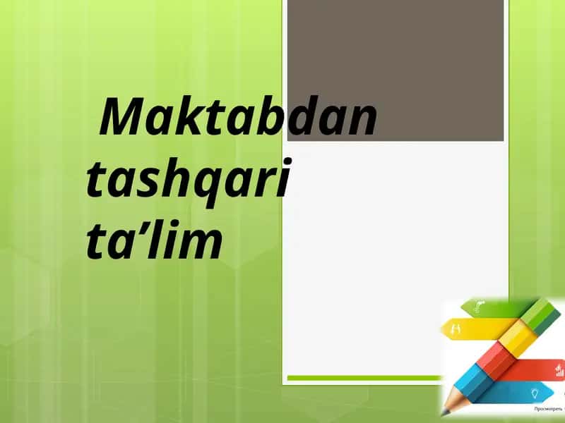 Maktabdan tashqari ta’lim