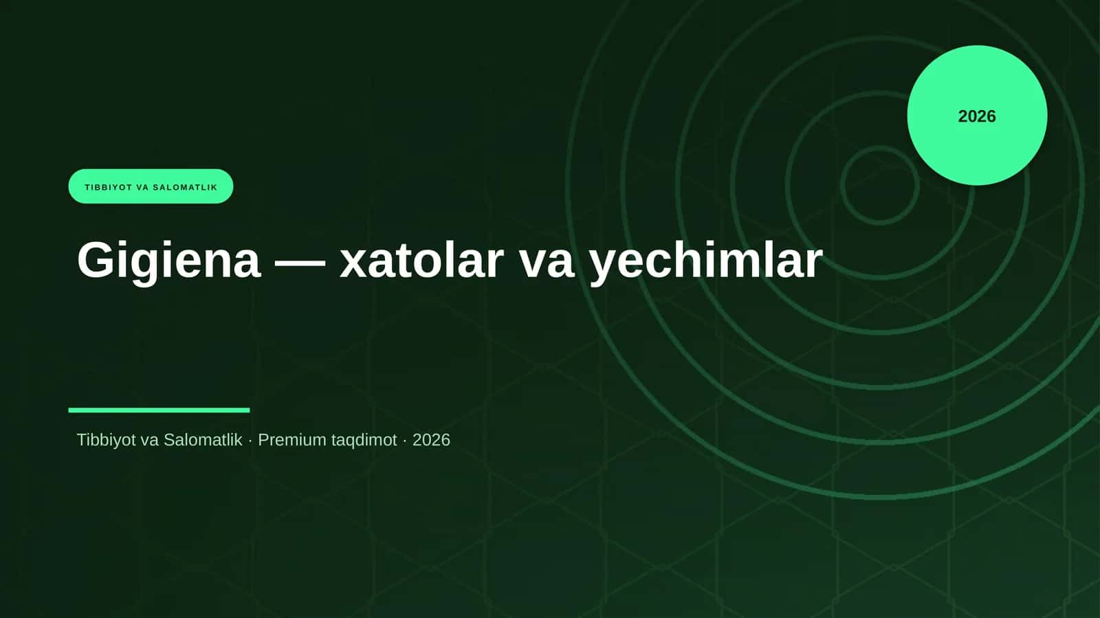 Gigiena — xatolar va yechimlar