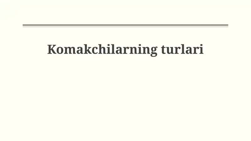 Komakchilarning turlari