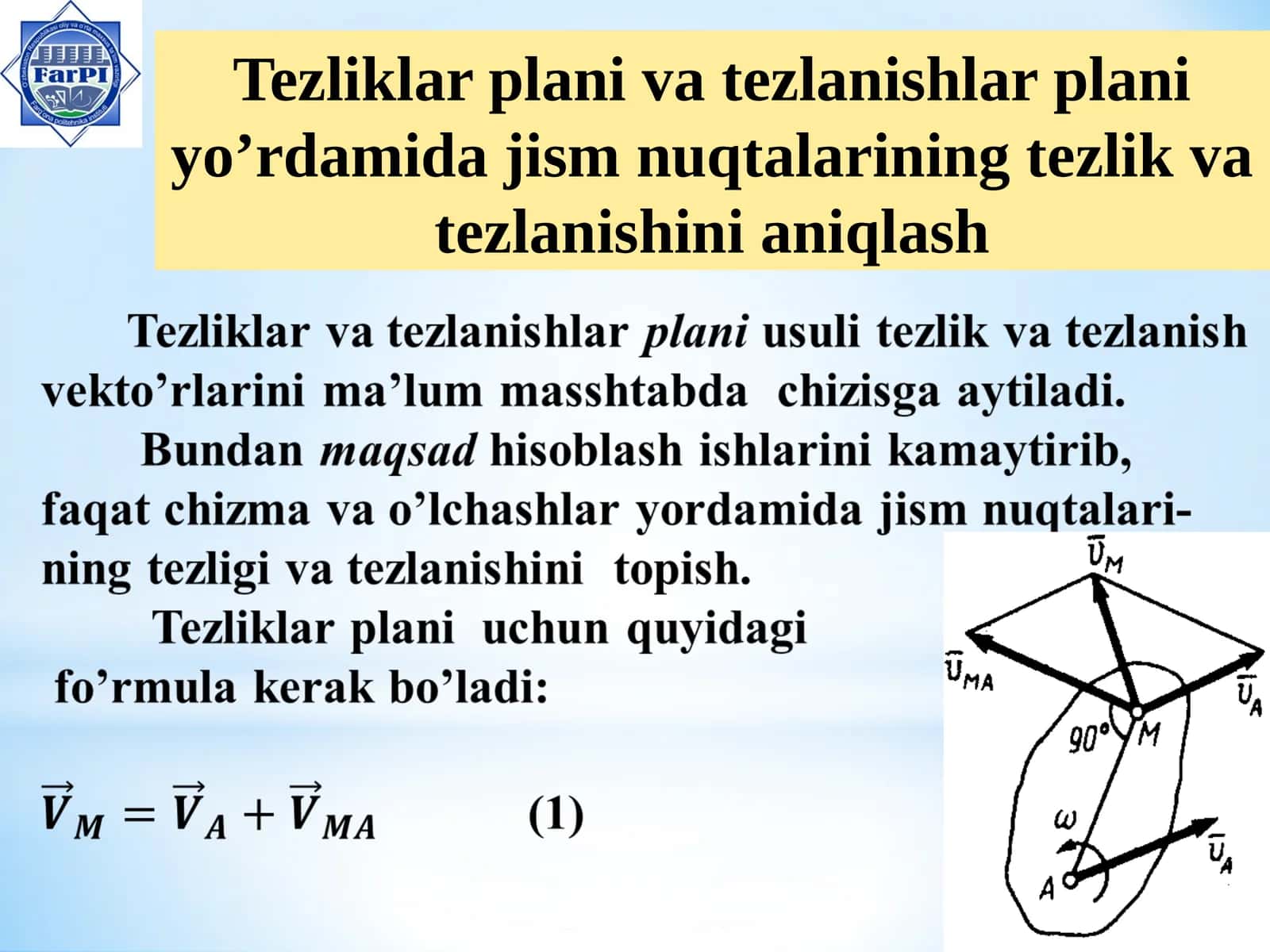 Tezliklar plani va tezlanishlar plani yordamida jism nuqtalarining tezlik va tezlanishini aniqlash