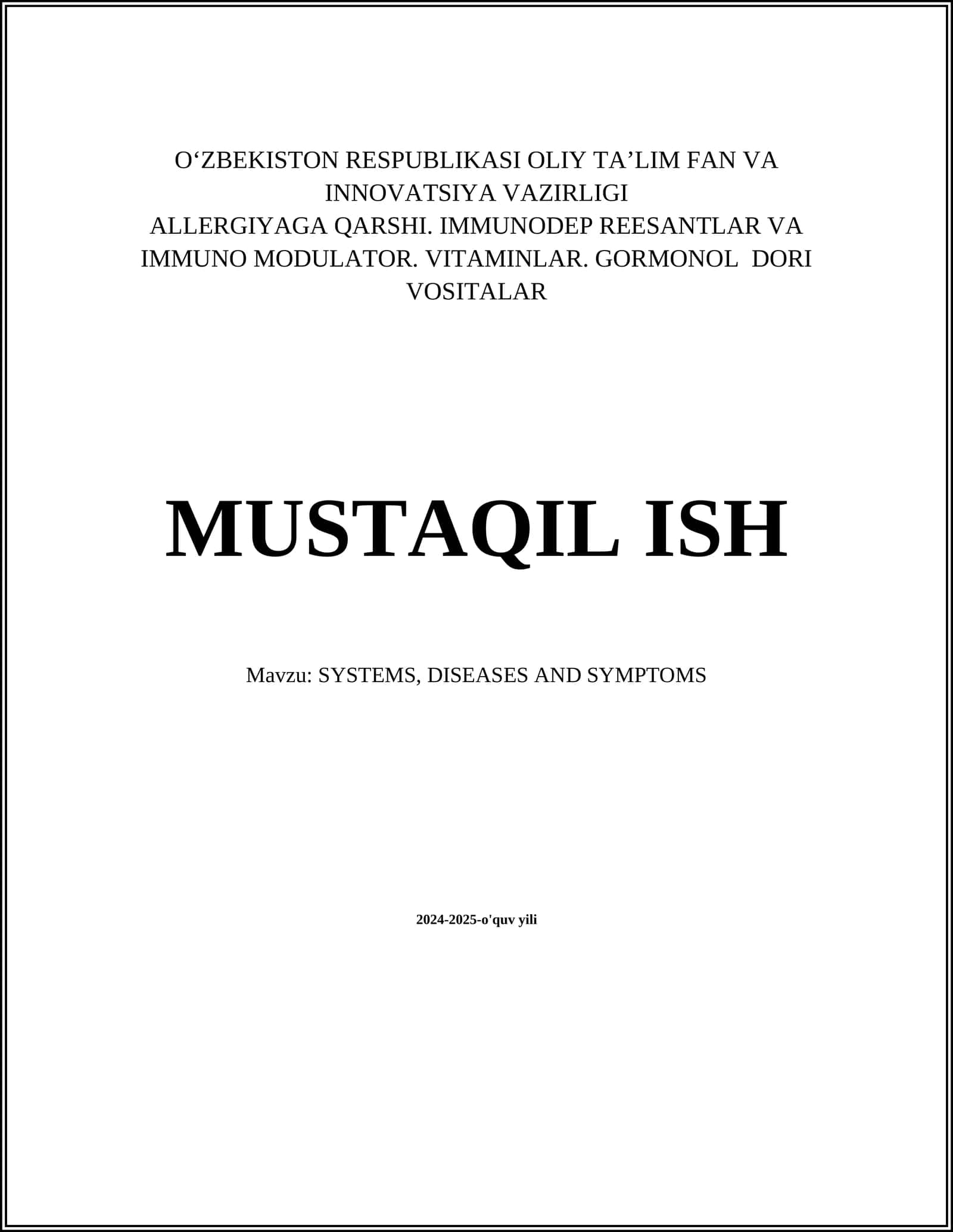 ALLERGIYAGA QARSHI. IMMUNODEP REESANTLAR VA IMMUNO MODULATOR. VITAMINLAR. GORMONOL DORI VOSITALAR