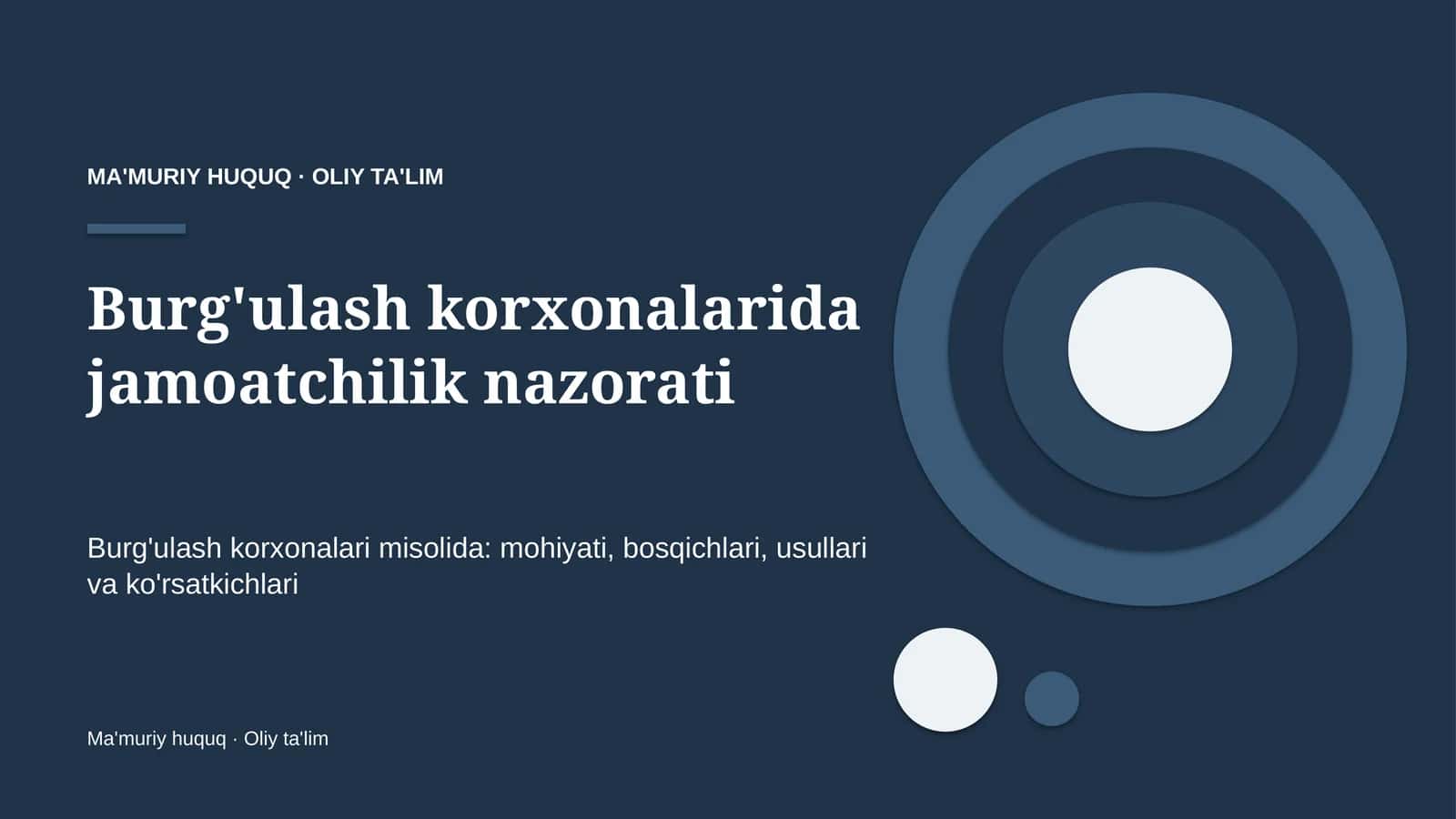 Burg'ulash korxonalarida jamoatchilik nazorati