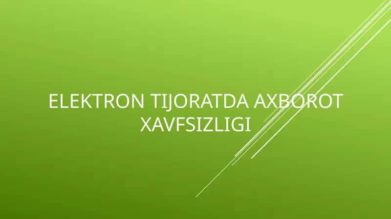 ELEKTRON TIJORATDA AXBOROT XAVFSIZLIGI