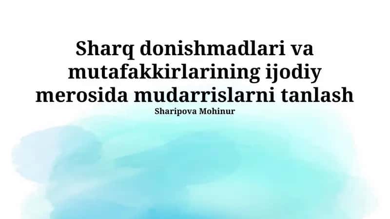 Sharq pedagogikasi va ustoz shaxsiyatining ahamiyati