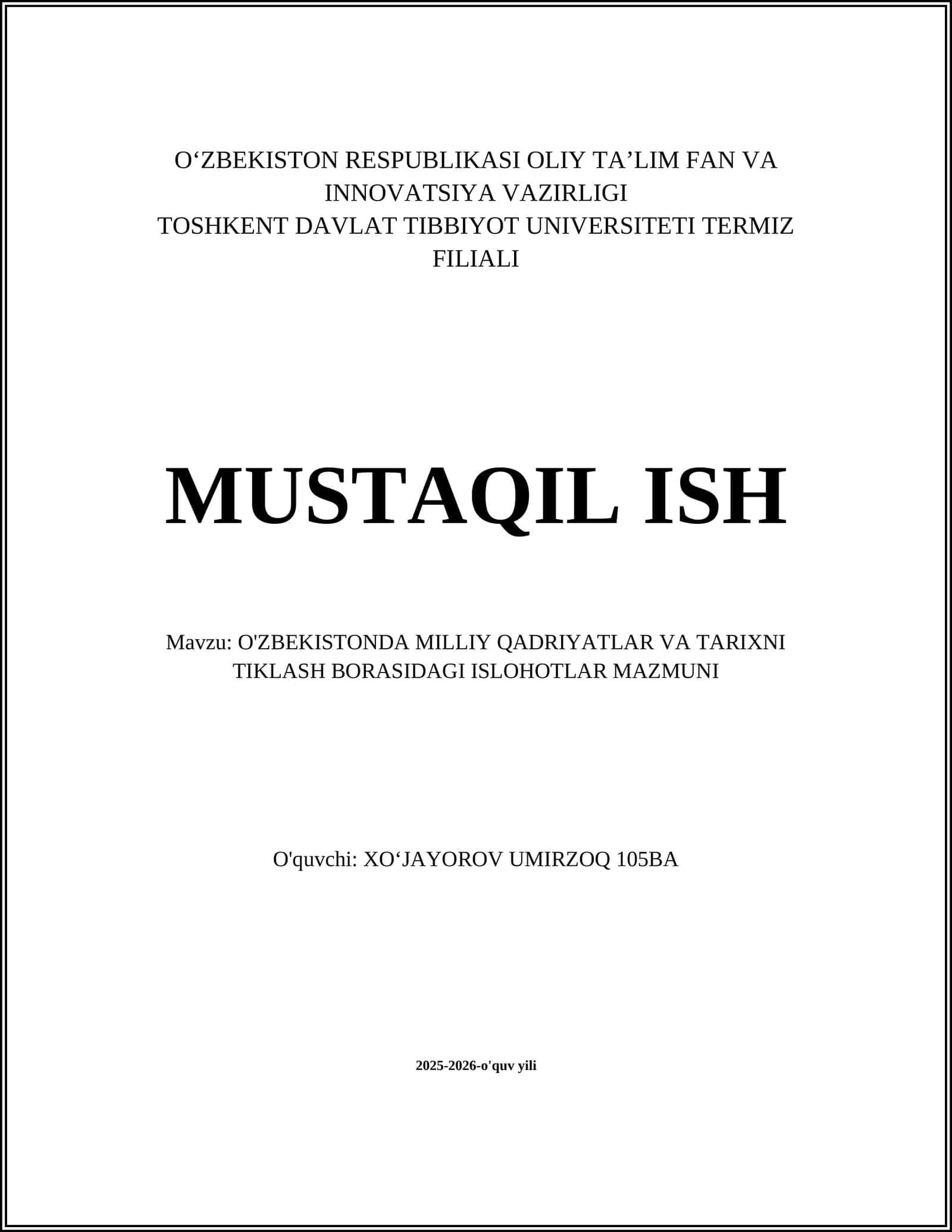 O'ZBEKISTONDA MILLIY QADRIYATLAR VA TARIXNI TIKLASH BORASIDAGI ISLOHOTLAR MAZMUNI