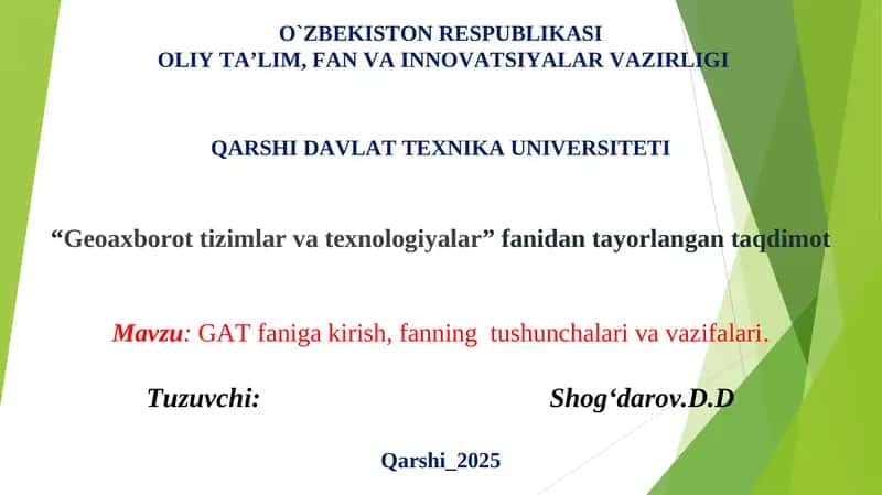 Geoaxborot tizimlar va texnologiyalar