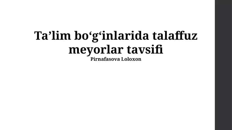 Ta'alim so'z bo'g'inlarida talaffuz meyorlar tavsifi
