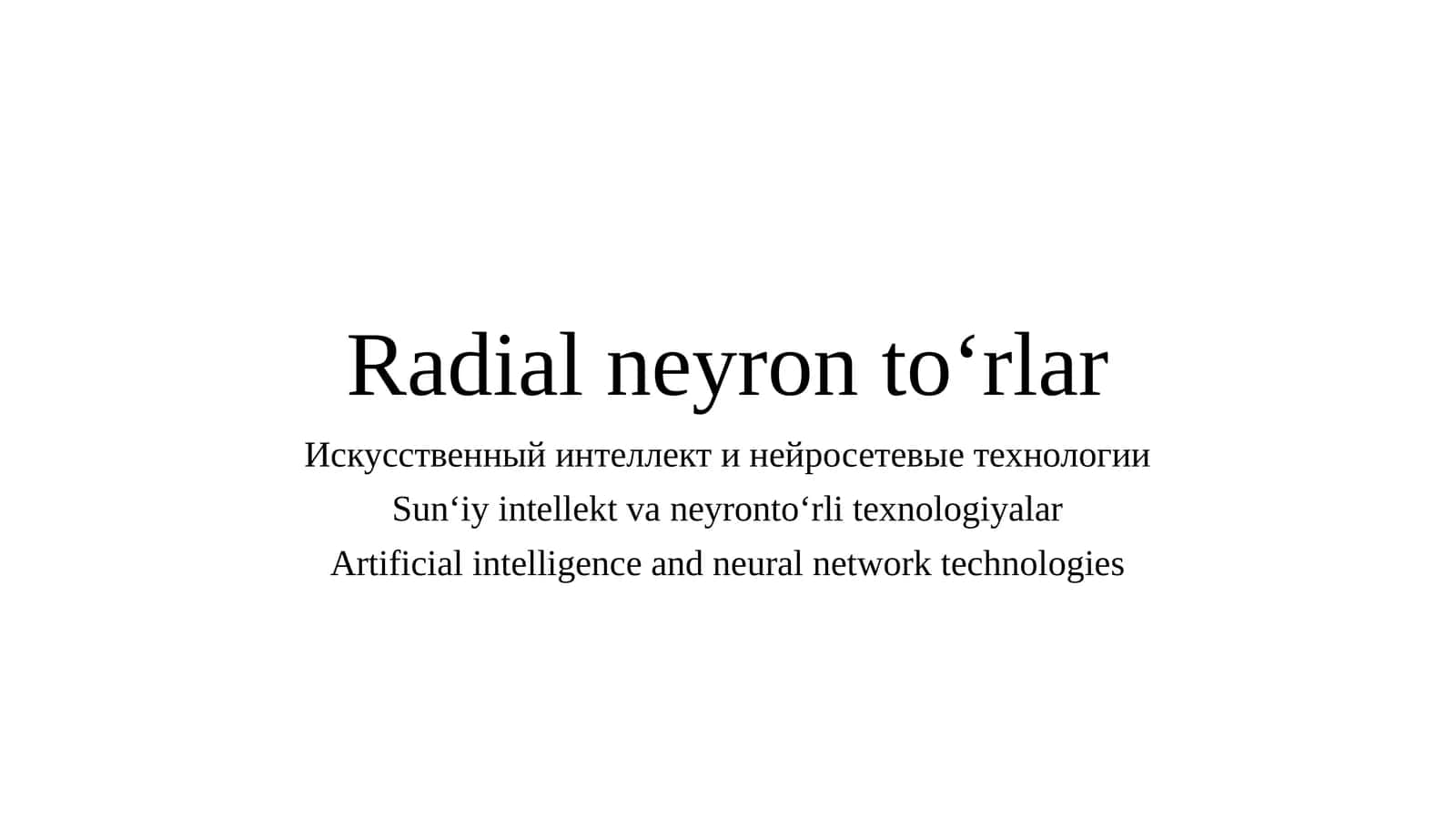 Radial neyron to‘rlar