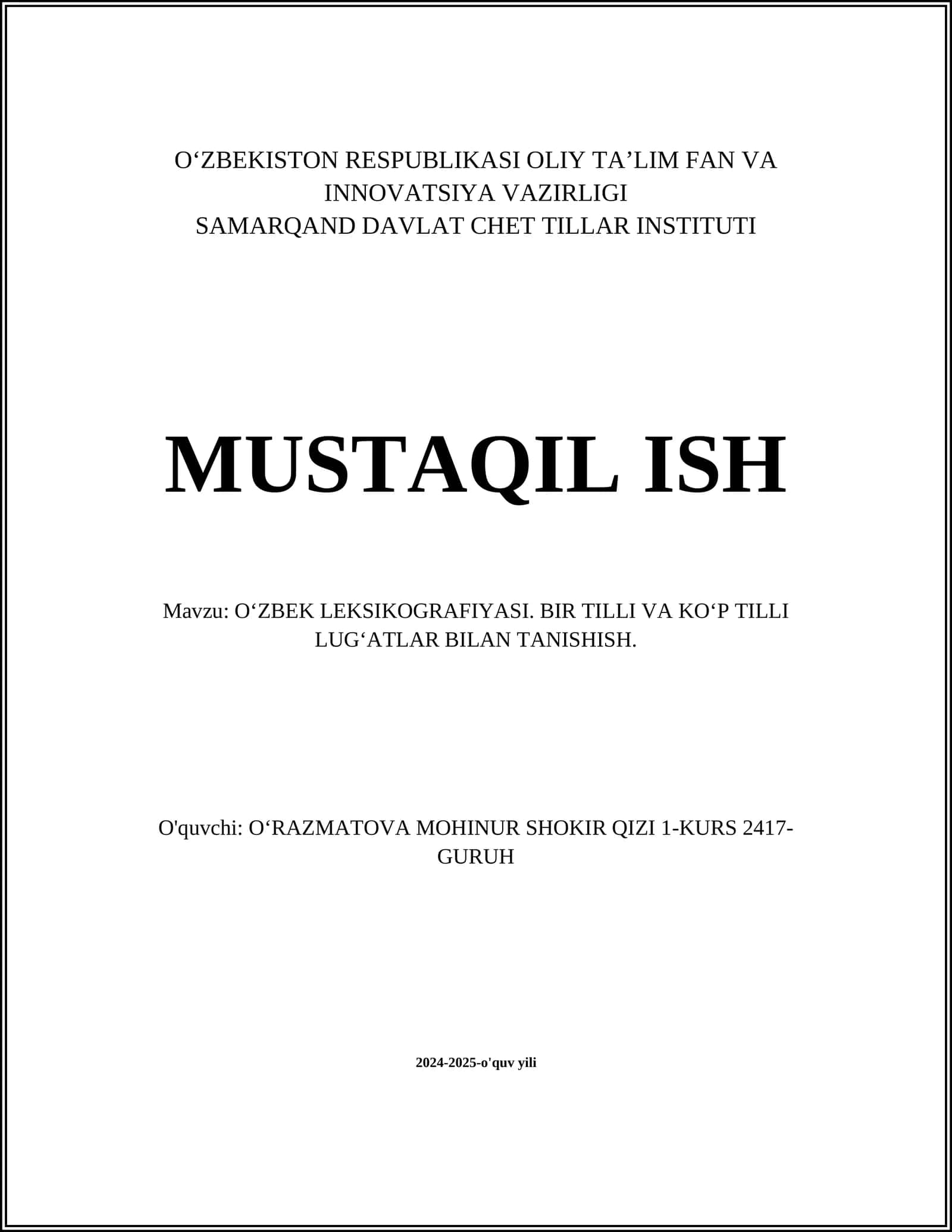 O‘ZBEK LEKSIKOGRAFIYASI. BIR TILLI VA KO‘P TILLI LUG‘ATLAR BILAN TANISHISH