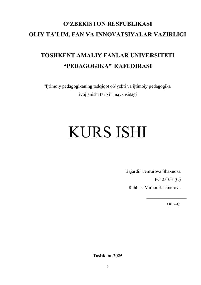 Ijtimoiy pedagogikaning tadqiqot ob’yekti va ijtimoiy pedagogika rivojlanishi tarixi.