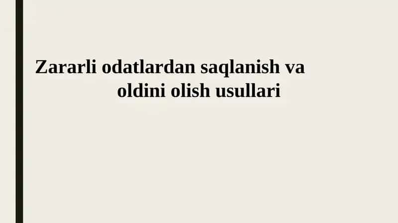 Zararli odatlardan saqlanish va oldini olish usullari