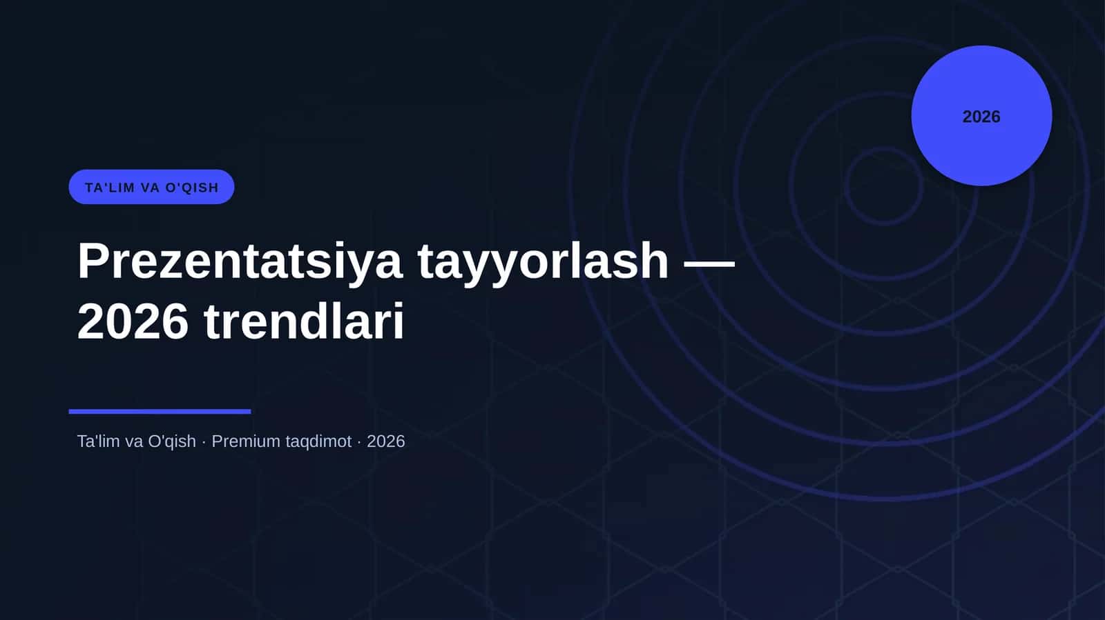 Prezentatsiya tayyorlash — 2026 trendlari