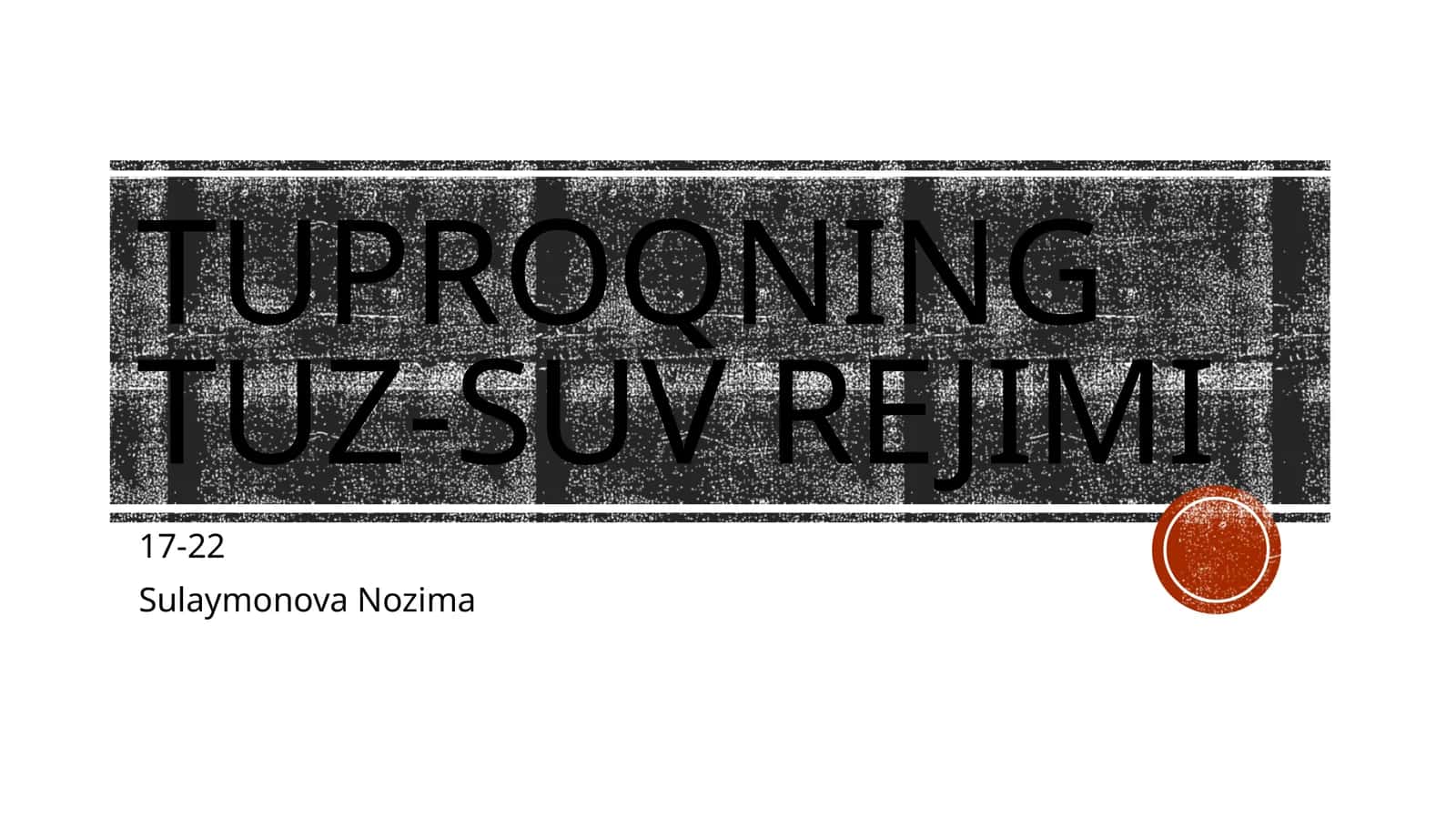 Tuproqning tuz-suv rejimi