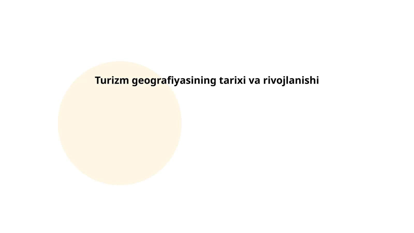 Turizm geografiyasining tarixi va rivojlanishi