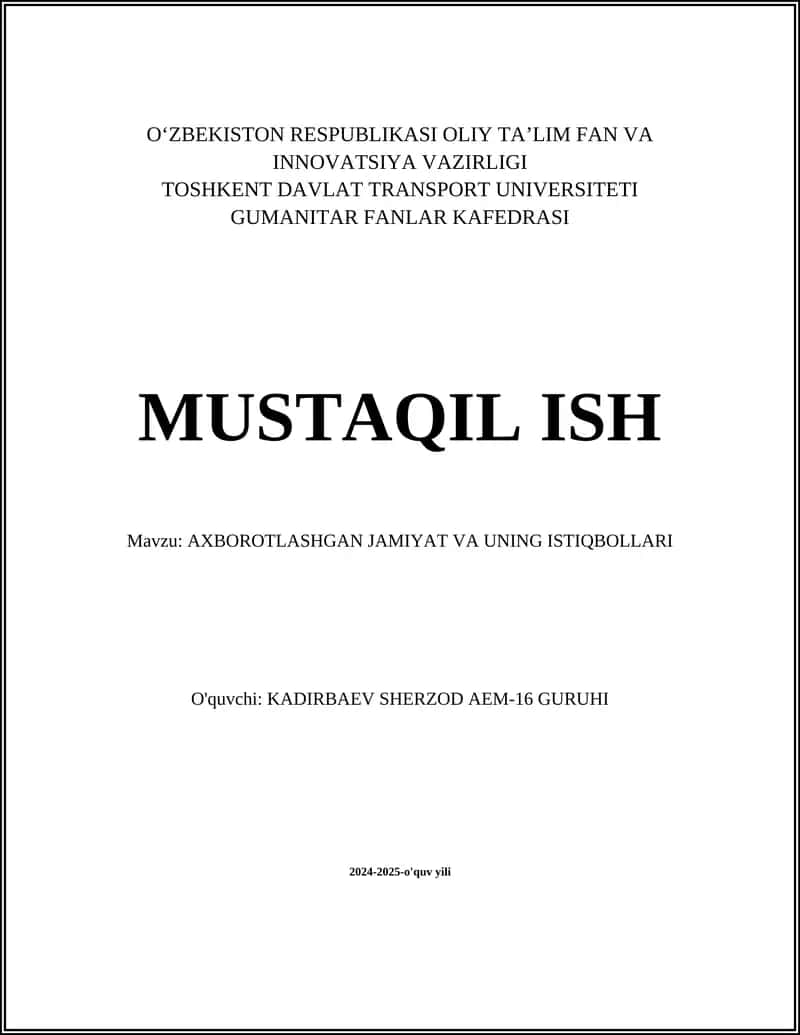 Axborotlashgan jamiyat va uning istiqbollari
