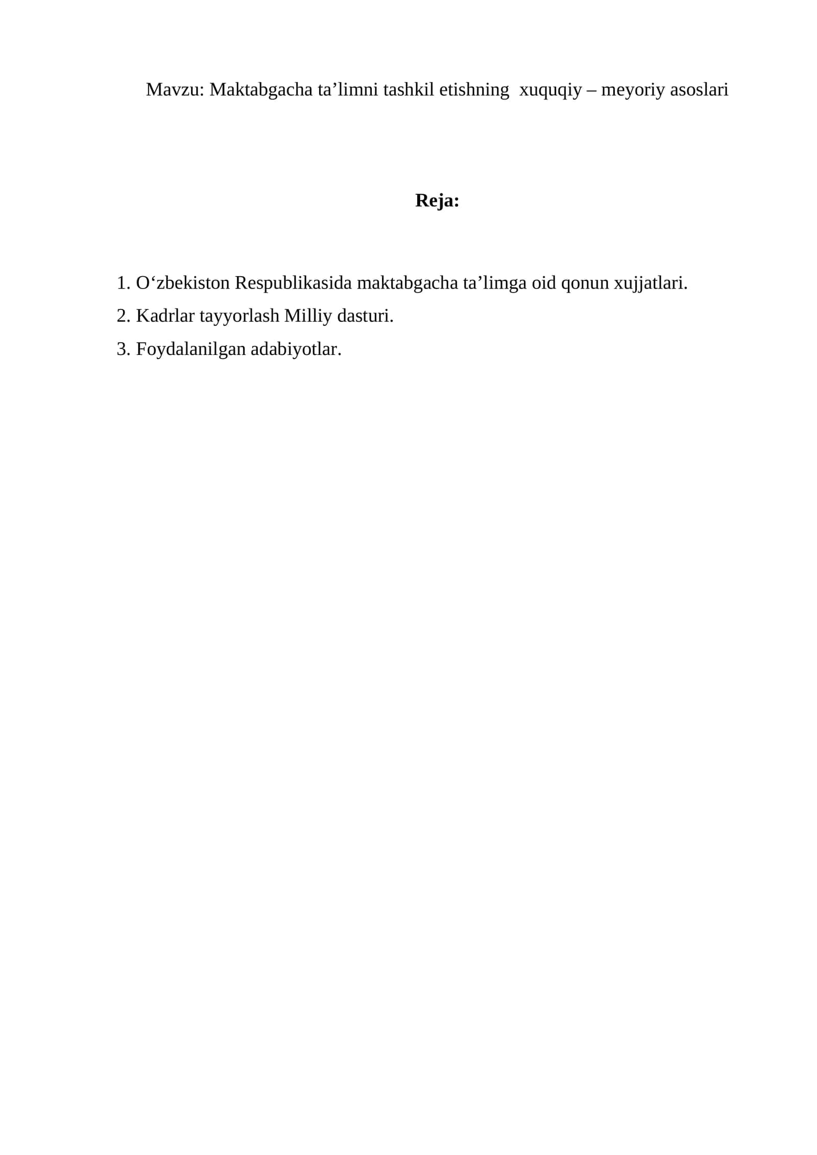 Maktabgacha ta’limni tashkil etishning xuquqiy – meyoriy asoslari