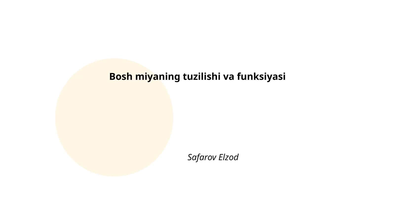 Bosh miyaning tuzilishi va funksiyasi