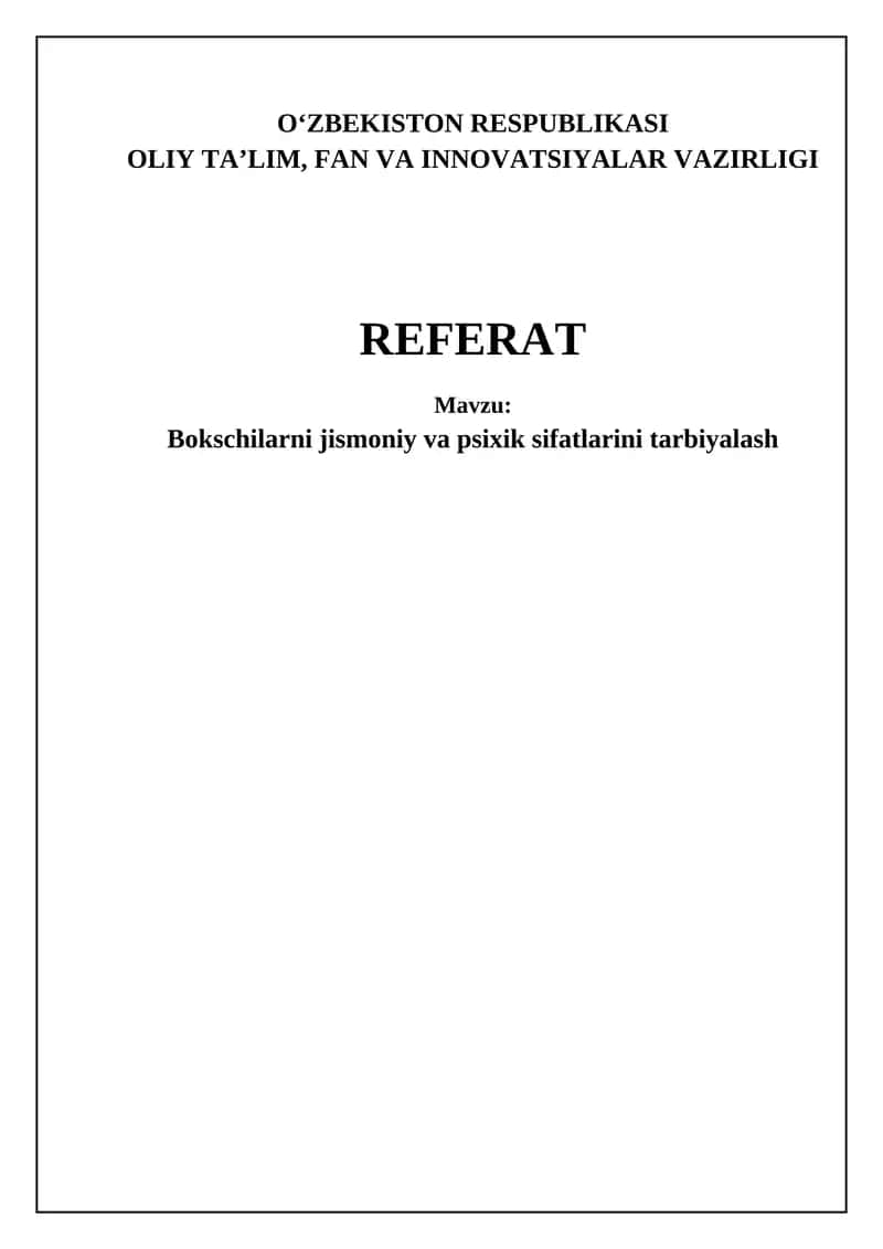 Bokschilarni jismoniy va psixik sifatlarini tarbiyalash