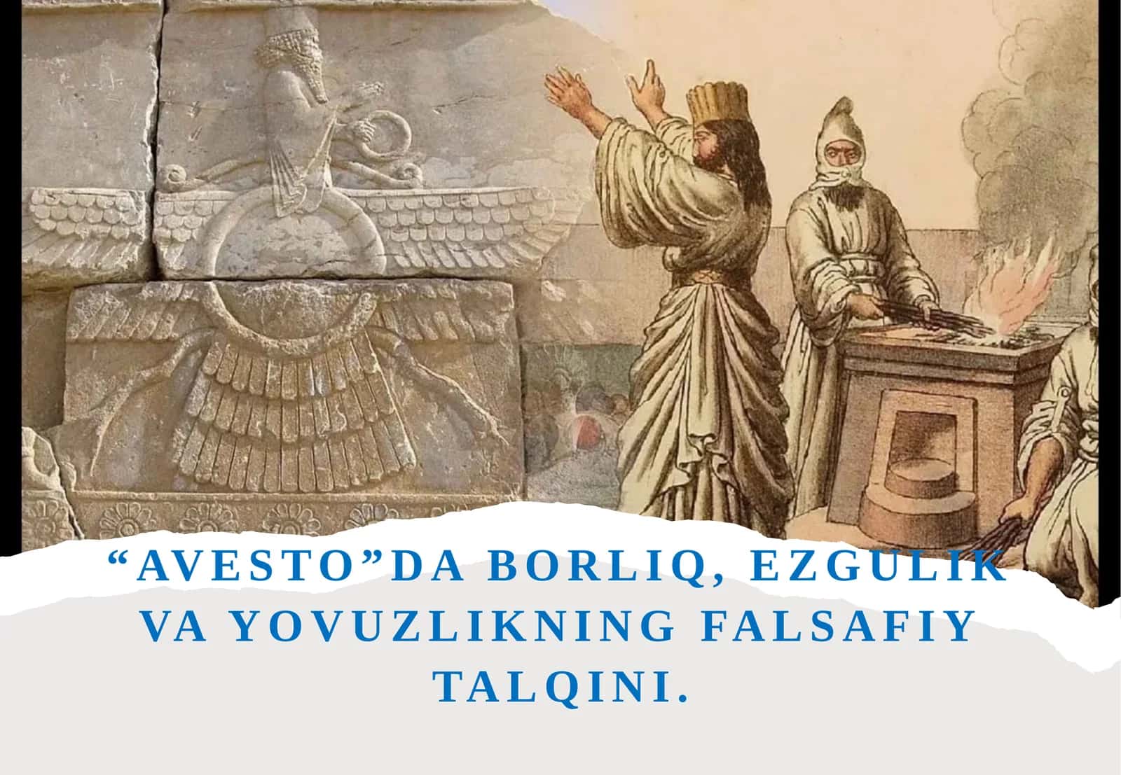 Avesto daborliq, ezgulik va yovuzlikning falsafiy talqini