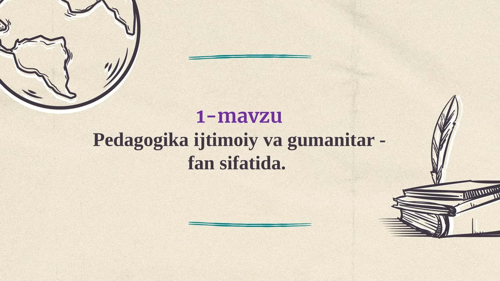 Pedagogika ijtimoiy va gumanitar-fan sifatida