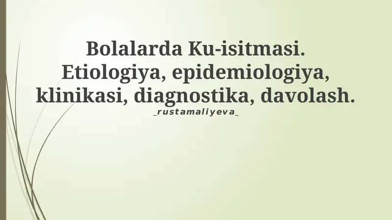 Bolalarda Ku-isitmasi