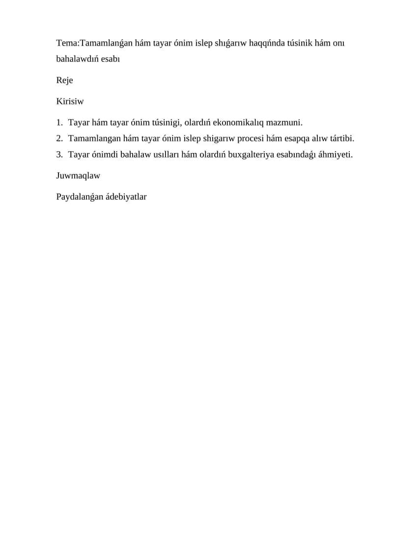 Tayar hám tayar ónim islep shıǵarıw haqqńnda túsinik hám onı bahalawdıń esabı