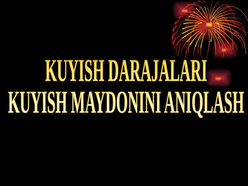 KUYISH DARAJALARI